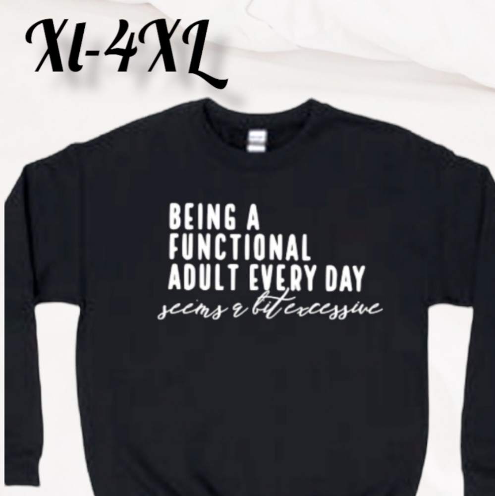 Adulting Everyday Pullover Sweatshirt XL-4XL
